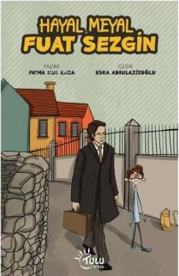 Hayal Meyal Fuat Sezgin - 1