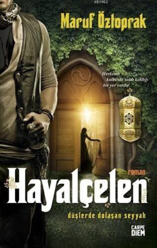 Hayalçelen (Ciltli); Düşlerle Dolaşan Seyyah - 1