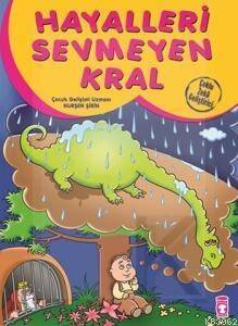 Hayalleri Sevmeyen Kral - 1