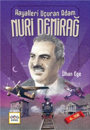 Hayalleri Uçuran Adam Nuri Demirağ - 1