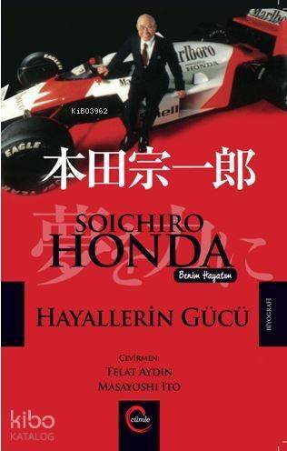 Hayallerin Gücü Soıchıro Honda - 1