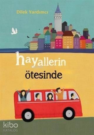Hayallerin Ötesinde - 1