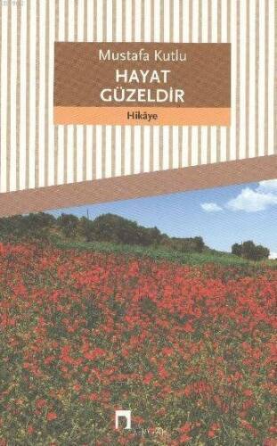Hayat Güzeldir - 1