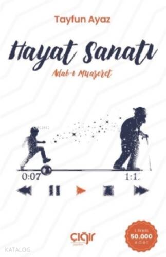 Hayat Sanatı;Adab-ı Muaşeret - 1