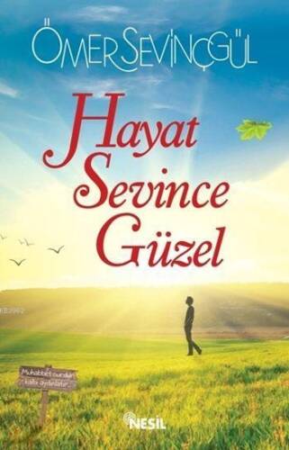 Hayat Sevince Güzel - 1