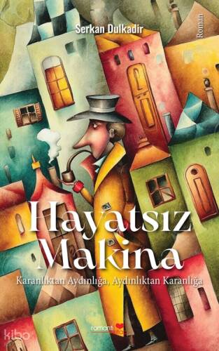 Hayatsız Makina - Karanlıktan Aydınlığa, Aydınlıktan Karanlığa - 1