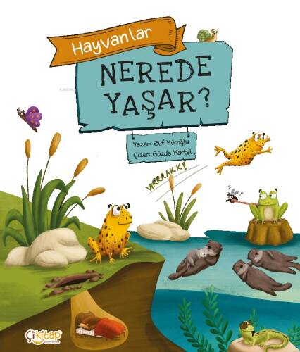 Hayvanlar Nerede Yaşar? - 1