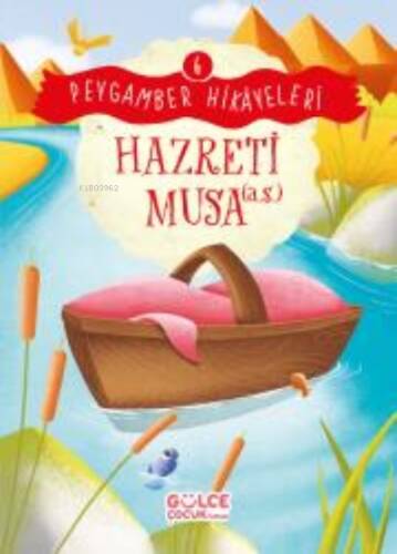 Hazreti Musa - Peygamber Hikâyeleri 6 - 1