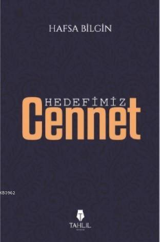 Hedefimiz Cennet - 1