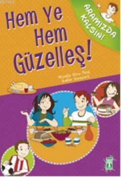 Hem Ye Hem Güzelleş! - 1