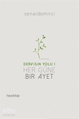 Her Güne Bir Ayet - Dervişin Yolu 1 - 1