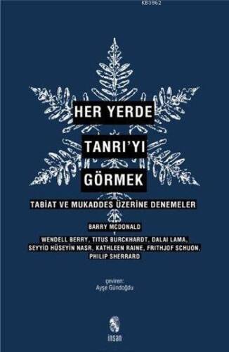 Her Yerde Tanrı'yı Görmek - 1