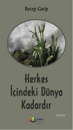 Herkes İçindeki Dünya Kadardır - 1