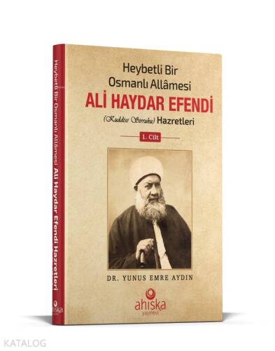 Heybetli Bir Osmanlı Allamesi Ali Haydar Efendi Hz. 1. Cilt - Ciltli - 1