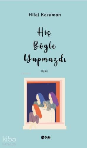 Hiç Böyle Yapmazdı - 1
