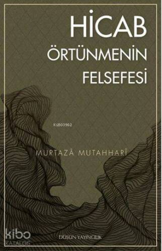 Hicab; Örtünmenin Felsefesi - 1