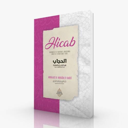 Hicab;Kuruntu ve Hakikat Arasında Din ve Fıtrattaki Yeri - 1