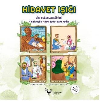 Hidayet Işığı - Dini Değerler Eğitimi;40 Öykü, 40 Ayet, 40 Hadis - 1
