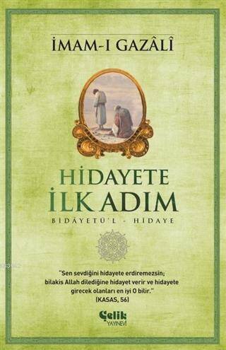 Hidayete İlk Adım; Bidâyetü'l Hidaye - 1