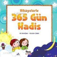 Hikayelerle 365 Gün Hadis - 1