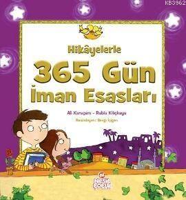 Hikayelerle 365 Gün İman Esasları - 1