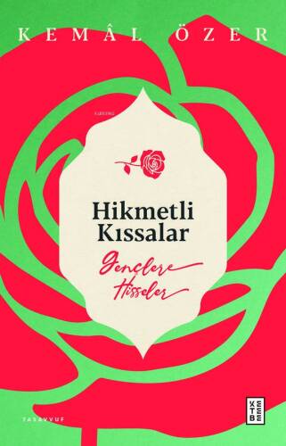 Hikmetli Kıssalar;Gençlere Hisseler - 1