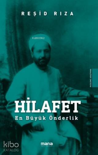 Hilafet; En Büyük Önderlik - 1