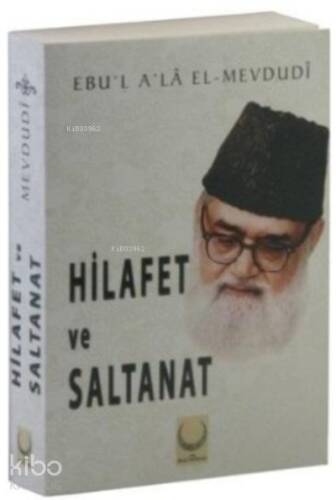 Hilafet ve Saltanat - 1