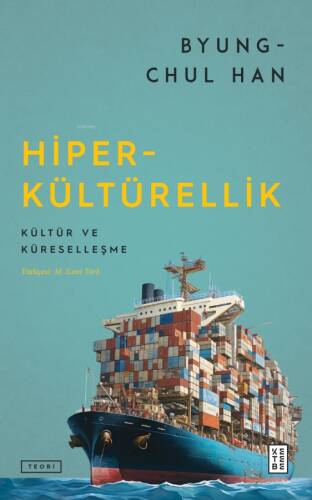 Hiperkültürellik;Kültür ve Küreselleşme - 1