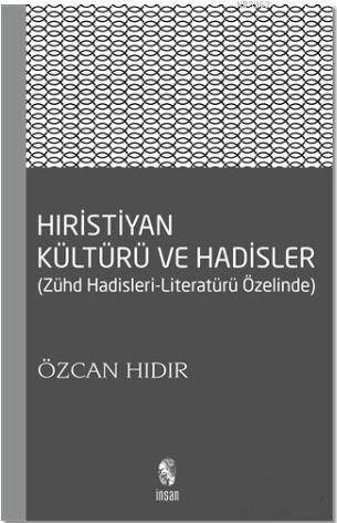 Hıristiyan Kültürü ve Hadisler - 1