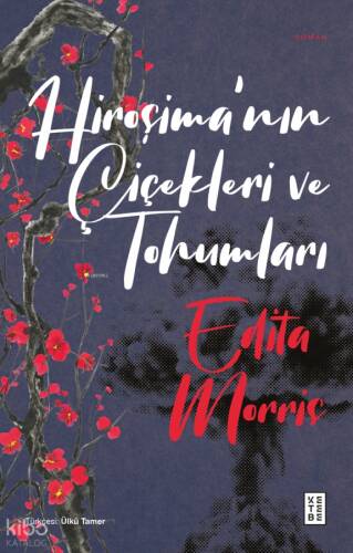 Hiroşima'nın Çiçekleri ve Tohumları - 1
