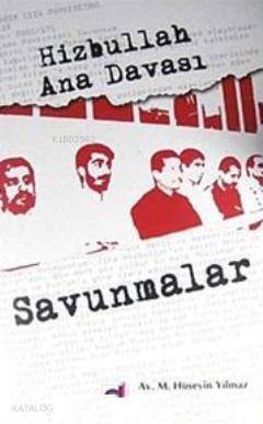 Hizbullah Ana Davası Savunmalar - 1