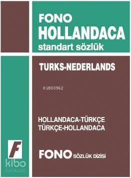 Hollandaca Standart Sözlük; Hollandaca-Türkçe / Türkçe-Hollandaca - 1