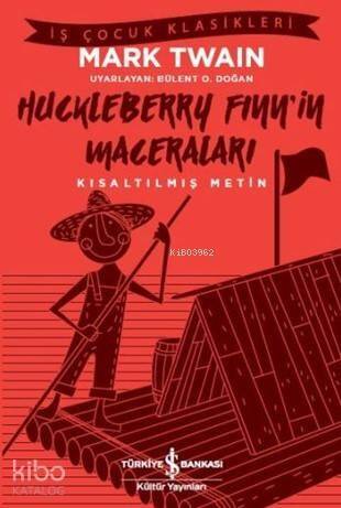 Huckleberry Finn'in Maceraları; Kısaltılmış Metin - 1