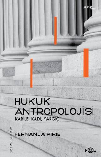 Hukuk Antropolojisi ;–Kabile, Kadı, Yargıç– - 1