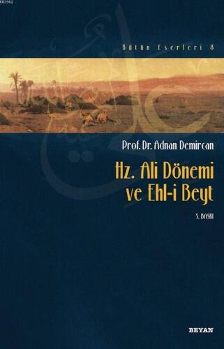 Hz. Ali Dönemi ve Ehli Beyt - 1