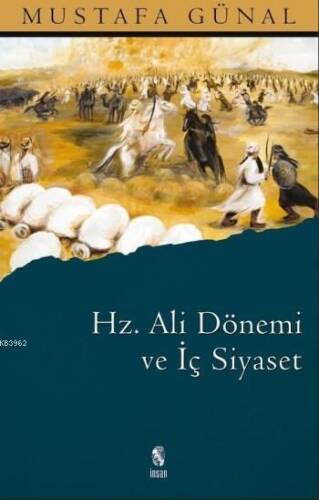Hz. Ali Dönemi ve İç Siyaset - 1