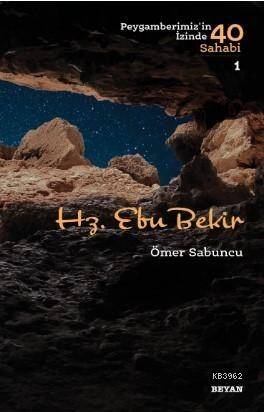Hz. Ebu Bekir; Peygamberimiz'in İzinde 40 Sahabi/1 - 1