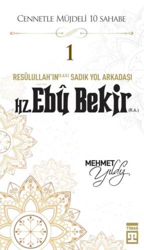 Hz. Ebu Bekir (R.A.) - 1