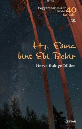 Hz. Esma Bint Ebi Bekir; Peygamberimiz'in İzinde 40 Sahabi/31 - 1