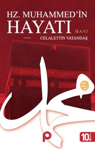 Hz. Muhammed(s)'in Hayatı - 1