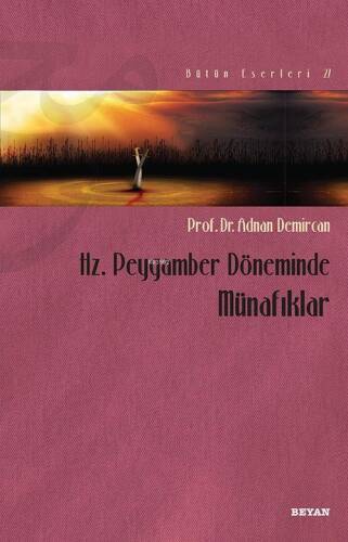 Hz. Peygamber Döneminde Münafıklar - 1