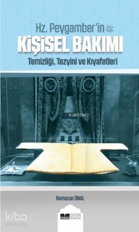 Hz Peygamberin sas Kişisel Bakımı;temizliği Tezyini Ve Kıyafetleri - 1