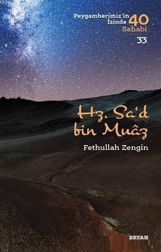 Hz. Sa'd bin Muaz; Peygamberimizin İzinde 40 Sahabi 33 - 1