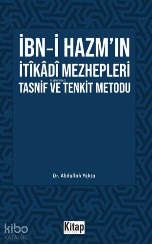 İbn Hazm’ın İtikâdî Mezhepleri Tasnif Ve Tenkit Metodu - 1