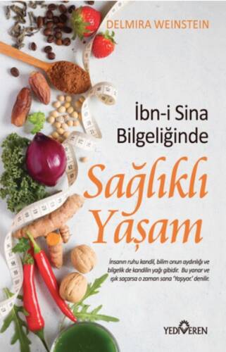 İbn-i Sina Bilgeliğinde Sağlıklı Yaşam - 1