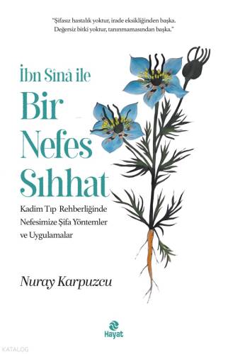 İbn Sînâ İle Bir Nefes Sıhhat - 1