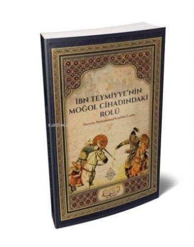 İbn Teymiyye'Nin Moğol Cihadındaki Rolü - 1