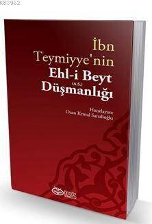İbn Teymiyye'nin Ehl-i Beyt (a.s.) Düşmanlığı - 1