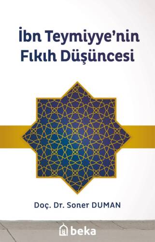 İbn Teymiyye'nin Fıkıh Düşüncesi - 1